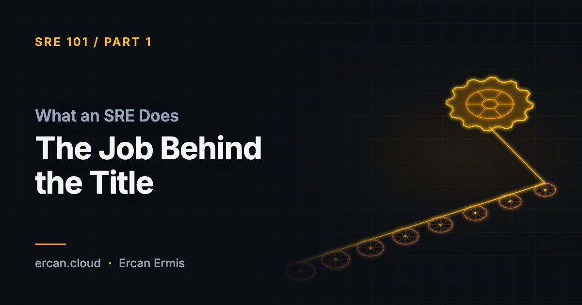 What an SRE Does: The Job Behind the Title
