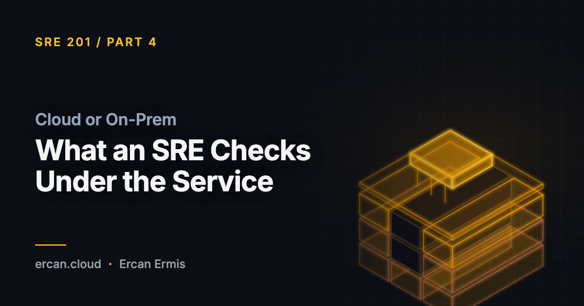 Cloud or On-Prem: What an SRE Checks Under the Service